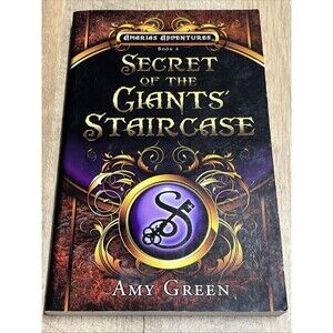 Secret of the Giants' Staircase (Amarias Adventures Book 4) by Amy Green